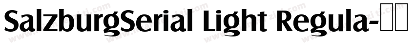 SalzburgSerial Light Regula字体转换